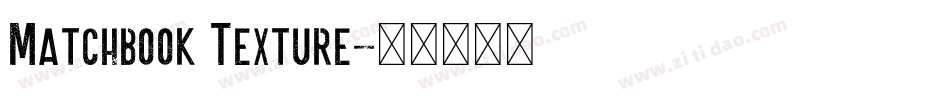 Matchbook Texture字体转换